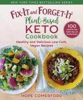 หนังสืออังกฤษใหม่ Fix-It and Forget-It Plant-Based Keto Cookbook : Healthy and Delicious Low-Carb, Vegan Recipes (Fix-it and Forget-it) [Paperback]