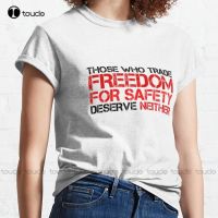 New Freedom Governt Political Quote Liberty Classic T-Shirt T-Shirts For Graphic Cotton Tee Shirts Xs-5Xl Tshirt