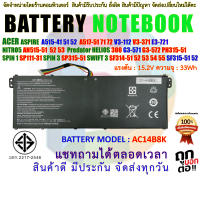 BATTERY ACER " AC14B8K " ASPIRE A515-41 51 52 A517-51 71 72 V3-112 V3-371 E3-721 NITRO5 AN515-51 52 53 Predator HELIOS 300 G3-571 G3-572 PH315-51 SPIN 1 SP111-31 SPIN 3 SP315-51 SWIFT 3 SF314-51  ( สินค้า มี มอก.2217-2548 ปลอดภัยต่