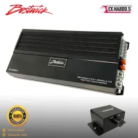 POWER AMPLIFIER BOSTWICK รุ่น EX-NA800.5 สุดยอดพาวเวอร์แอมพลิฟายเออร์ 5แชนเนลตัวเดียวครบคุ้ม