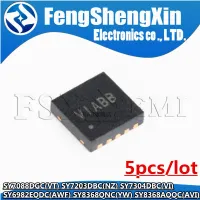 SY7088DGC VT VTADA SY7203DBC NZ NZDTB SY7304DBC VI VIABB VIACE SY6982EQDC AWFANJ AWF SY8368QNC YW YW6 YW5 SY8368AQQC AVI  AVI6ZA WATTY Electronics