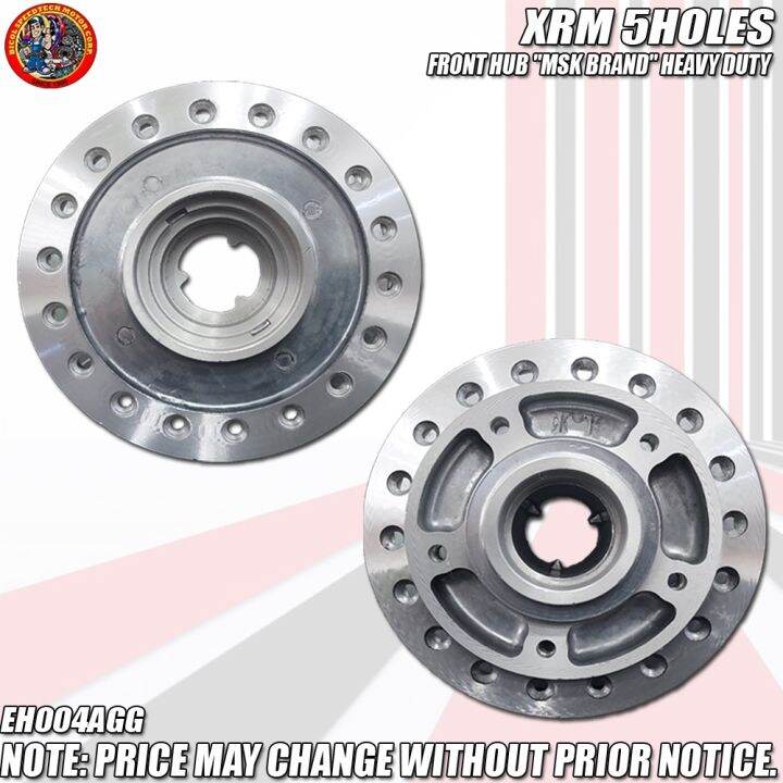 XRM 5HOLES FRONT HUB MSK BRAND HEAVY DUTY (EH004AGG) Lazada PH