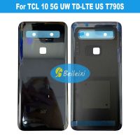 เคสสำหรับ TCL 10 5G UW TD-LTE เรา T790S เคสฝาหลังแบตเตอรี่สำหรับบ้านที่ป้องกันฝาหลังประตูแก้วทนทานฝาหลัง LHG3764อะไหล่ที่ทนทาน