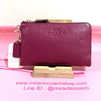 กระเป๋าคล้องมือ COACH แท้ 2 ซิป หนังแท้ หนังนิ่ม รุ่นหายาก มีป้ายหนัง COACH DOUBLE CORNER ZIP IN PEBBLE LEATHER Cranberry Clearance