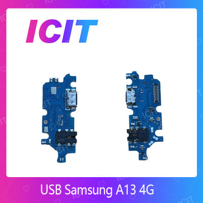 Samsung A13 4G อะไหล่สายแพรตูดชาร์จ แพรก้นชาร์จ Charging Connector Port Flex Cable（ได้1ชิ้นค่ะ) สินค้าพร้อมส่ง คุณภาพดี อะไหล่มือถือ (ส่งจากไทย) ICIT 2020