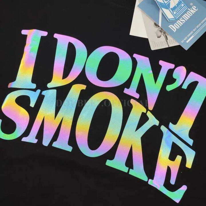 i-dont-smoke-donsmoke-colorful-reflective-logo-authentic-streetwear-unisex-tee-hot-selling