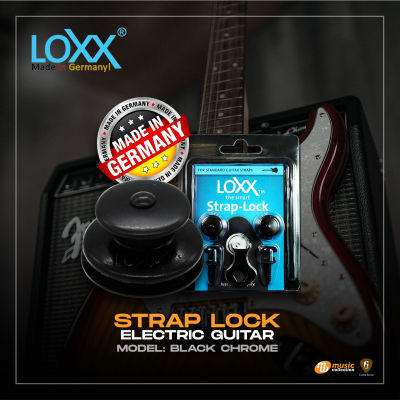 ที่ล็อคสายกีตาร์ LOXX STRAP LOCK-BLACK CHROME #45136.79098