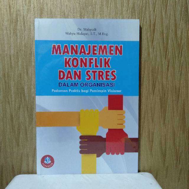 Manajemen Konflik Dan Stress Dalam Organisasi | Lazada Indonesia