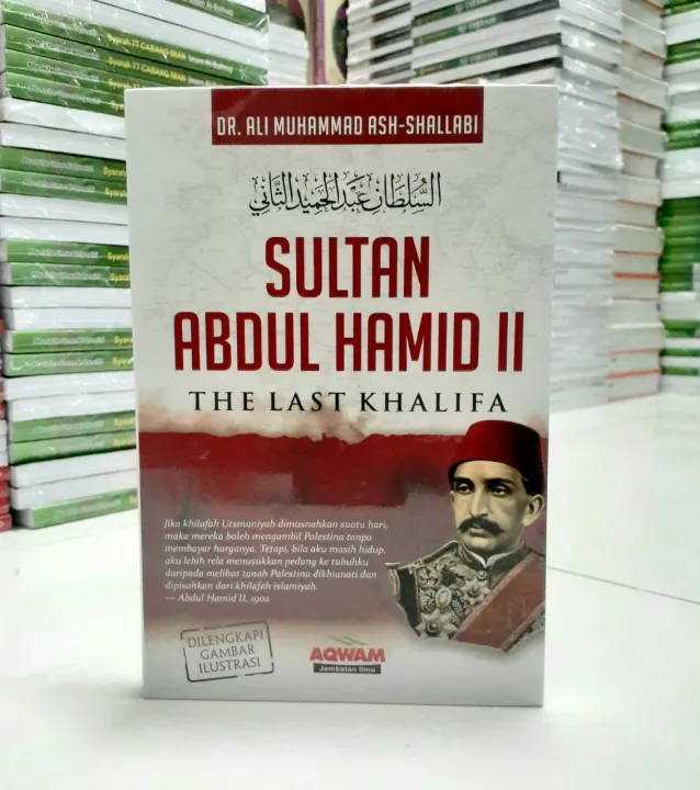 Buku Sultan Abdul Hamid Ii The Last Khalifa Aqwam Lazada Indonesia