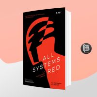 All Systems Red ฝ่าสัญญาณฉุกเฉิน ; Martha Wells