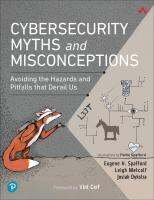 หนังสืออังกฤษใหม่ Cybersecurity Myths and Misconceptions : Avoiding the Hazards and Pitfalls that Derail Us [Paperback]