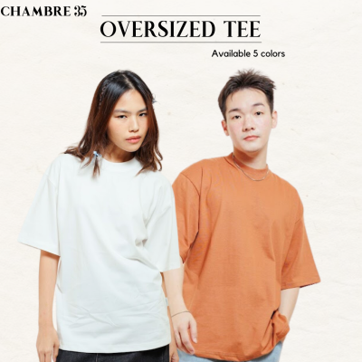 CHAMBRE35 Classic Oversized Tee เสื้อยืดโอเวอร์ไซส์ สไตล์เกาหลี เนื้อผ้า Premium Cotton Combed