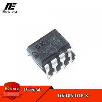 10Pcs Original DK106 DIP-8สวิตช์จ่ายไฟสลับชิปควบคุม IC ใหม่