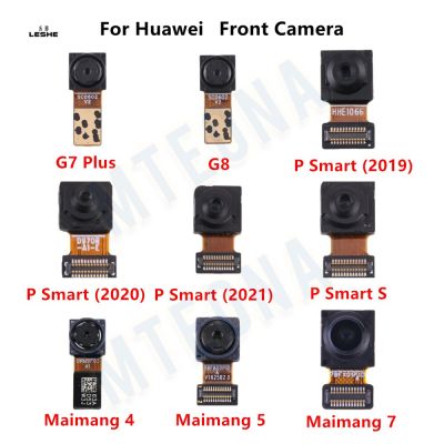 กล้องด้านหน้าสําหรับ Huawei P Smart 2019 2020 2021 S Maimang 7 5 4 G8 G7 Plus Selfie หันหน้าไปทางการเปลี่ยนโมดูลกล้องด้านหน้า