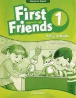 Bundanjai (หนังสือเรียนภาษาอังกฤษ Oxford) First Friends 1 American English Activity Book (P)