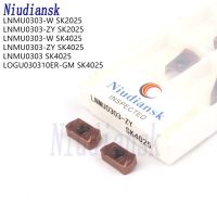 LNMU0303-W LNMU0303-ZY SK2025 SK4025 LNMU0303 SK4025 LOGU0303 SK4025 คาร์ไบด์แทรกเครื่องกลึง CNC เครื่องมือมิลลิ่งใบมีดกัด