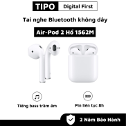 Tai Nghe Airpod 2 Hổ vằn 1562M Bản Cao Cấp, Âm thanh cực hay