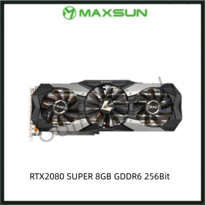 USED MAXSUN RTX2080 SUPER 8GB GDDR6 256Bit RTX 2080 Gaming Graphics Card GPU