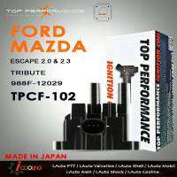 คอยล์จุดระเบิด FORD FORD ESCAPE 2.0 &amp; 2.3 / MAZDA TRIBUTE ฟอร์ด เอสเคป มาสด้า ทริบิวต์ ( รหัส TPCF-102 ) ยี่ห้อ TOP PERFORMANCE JAPAN