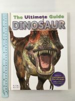 The Ultimate Guide DINOSAUR by Miles Kelly Hardback book หนังสือความรู้ปกแข็งภาษาอังกฤษสำหรับเด็ก (มือสอง)