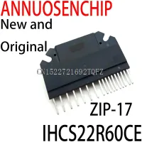 1PCS New and ZIP-17 IHCS22R60CE