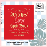 [Querida] หนังสือภาษาอังกฤษ The Witches Love Spell Book : For Passion, Romance, and Desire [Hardcover] by Cerridwen Greenleaf