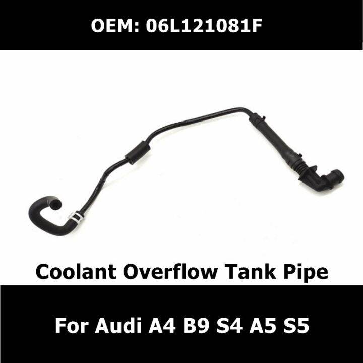 06l121081f-coolant-overflow-tank-pipe-for-audi-a4-b9-s4-a5-s5-06l121081b-radiator-hose-car-essories