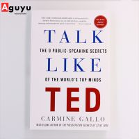 【หนังสือภาษาอังกฤษ】Talk Like TED:The 9 Public-Speaking Secrets of the Worlds Top Minds by Carmine Gallo
