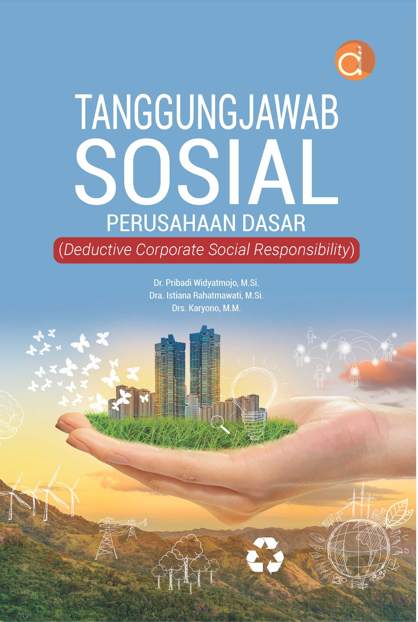 Buku Tanggungjawab Sosial Perusahaan Dasar (Deductive Corporate Social ...