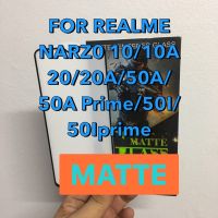 Realme Narzo 10/10A/20/20A/50A/50A Prime/50I/50I prime Realme ฟิล์มกันรอย ฟิล์มกระจกกันรอยฟิล์มกันรอยหน้าจอ หิล์มกระจระจกกันรอยเต็มจอขอบดำแบบด้าน(MATTE)