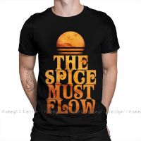 Men Tshirt The Spice Must Flow V2 Clothes Shirt Design Dune Frank Herbert Cotton Tshirt