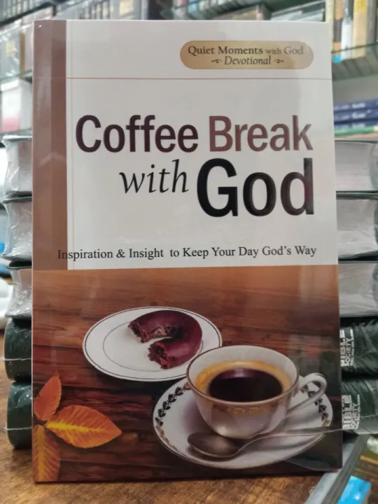 Coffee Break with God Inspiration & Insight to Keep Your Day God's Way