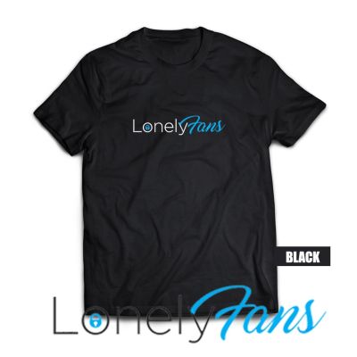 LONELY FANS T-SHIRT (PARODY)