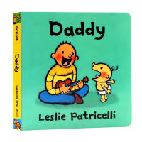 Leslie Patricelli: Daddy childrens Enlightenment picture story paperboard book young childrens daily behavior habits training famous Leslie Patricelli