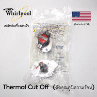 อะไหล่เครื่องอบผ้า (เทอร์โม,โมฟิวส์ )   WHIRLPOOL10.1 Kg (ราคาชุด)/Thermal Cut Off/ เทอร์โมสตัท (Thermostat)Clothes dryer สำหรับ เครื่องอบผ้า WHIRLPOOL Clothes dryer ป้องกันความร้อนสูงเกิน (ตัดอุณภูมิความร้อน) สินค้านำเข้าจาก อเมริกา