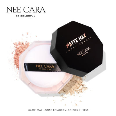 NEE CARA นีคาร่า แป้งฝุ่น แป้งโปร่งแสง เนื้อแมท คุมมัน 4 สี N150 NEE CARA MATTE MAX LOOSE POWDER 4 COLORS