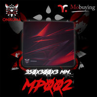 Onikuma MP002 Gaming Mousepad Size 350 x 300 x 3 mm แผ่นรองเมาส์ แผ่นรองเมาส์เกมมิ่ง แผ่นรองเมาส์สีดำ แผ่นรองเมาส์แบบสปีด #Mobuying