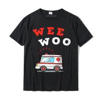 Wee Woo Ambulance Amr Funny Ems Emt Paramedic Gift Tshirt Fitness Tight T Shirts Design Cotton Mens Shirt