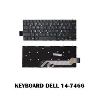 KEYBOARD DELL 14-7466 3480 3481 3482 3490 3493 7472 *ไม่มีไฟ/ คีย์บอร์ดโน๊ตบุ๊ค เดล ภาษาไทย-อังกฤษ