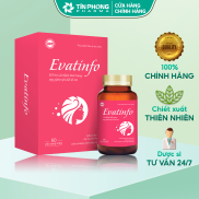 Viên Uống Tăng Nội Tiết Tố Nữ Evatinfo Giúp Làm Chậm Lão Hóa