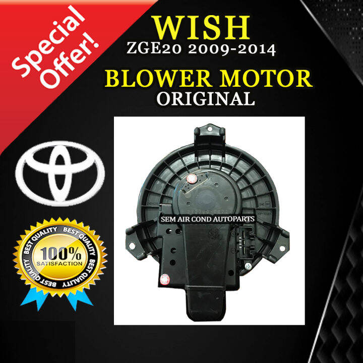 TOYOTA WISH ZGE20 20092014 YEAR ORIGINAL W/ REGULATOR BLOWER MOTOR