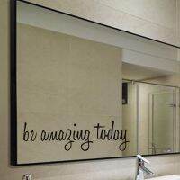 【LZ】﹉✙  WJWY Be Amazing Today Quote Wall Stickers Toilet Bathroom Mirror DIY Self-Adhesive Wall Decals Waterproof Home Decor Art Murals