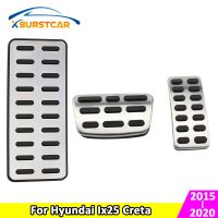 Xburstcar for Hyundai Ix25 Creta 2015 2016 2017 2018 2019 2020 Stainless Steel Car Pedals Car Pedal Cover Auto Parts Accessories