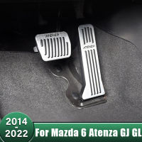 รถเท้าเหยียบ Accelerator การใช้เบรคเหยียบ Pads อุปกรณ์เสริมสำหรับ Mazda 6 Atenza GJ GL 2014-2017 2018 2019 2020 2021 2022