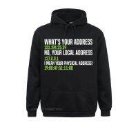 On Sale Man Sweatshirts Long Sleeve Whats Your Address Funny Networking Computer Nerd It Hoodies Casual Clothes Size Xxs-4Xl