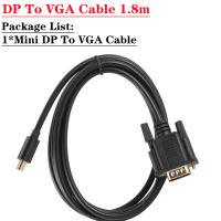 1.8m Mini Displayport to VGA Cable Adapter Full HD 1080P Display Port Male to VGA Adapter Cable For MacBook HDTV Projector