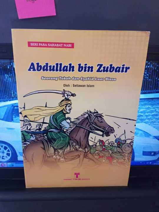 Seri Sahabat Nabi Abdullah Bin Zubair Seorang Tokoh dan Syahid Luar