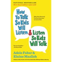 Click ! &amp;gt;&amp;gt;&amp;gt; หนังสือภาษาอังกฤษ How to Talk So Kids Will Listen &amp; Listen So Kids Will Talk by Adele Faber