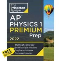 ส่งฟรีทั่วไทย The Princeton Review AP Physics 1 Premium Prep 2022 (CSM Paperback + PS) [Paperback]