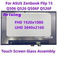 อะไหล่15.6 “สำหรับ ASUS Q526 Q506 Q526F Q506F Q526FA Q506FA FHD UHD LCD จอแสดงผลแอลอีดีชิ้นส่วนกระจกตัวข้อมูลดิจิตัลหน้าจอสัมผัส